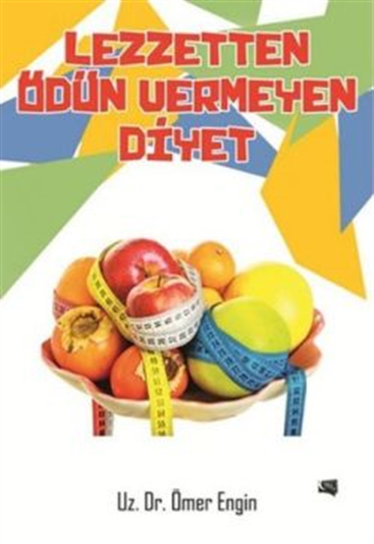 Lezzetten Ödün Vermeyen Diyet