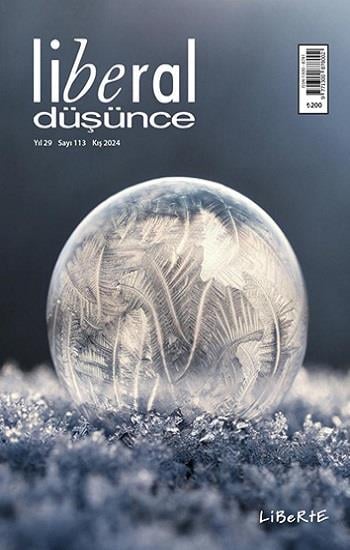 Liberal Düşünce Dergisi Sayı 113 - Kış 2024