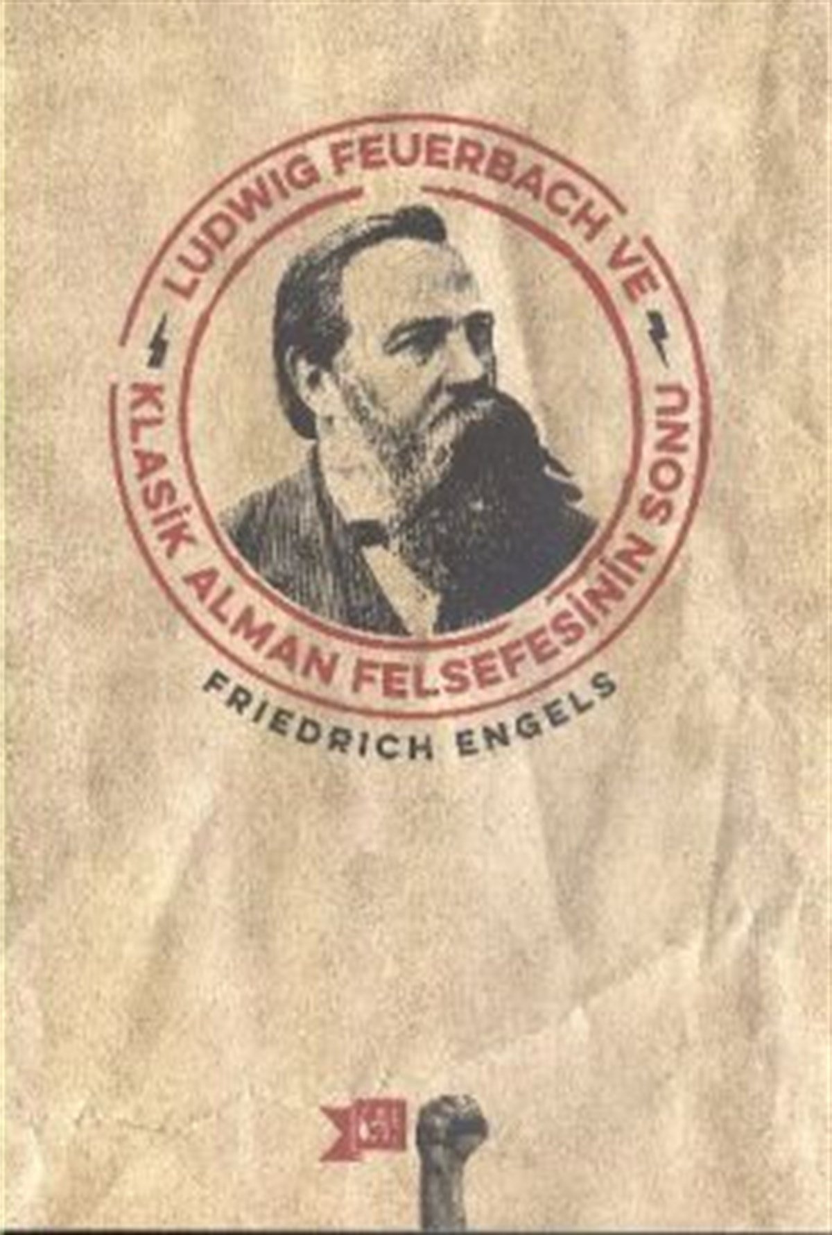 Ludwig Feuerbach ve Klasik Alman Felsefesinin Sonu
