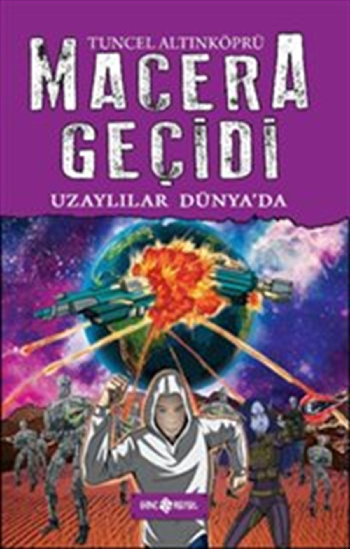 Macera Geçidi - Uzaylılar Dünya'da (Ciltli)
