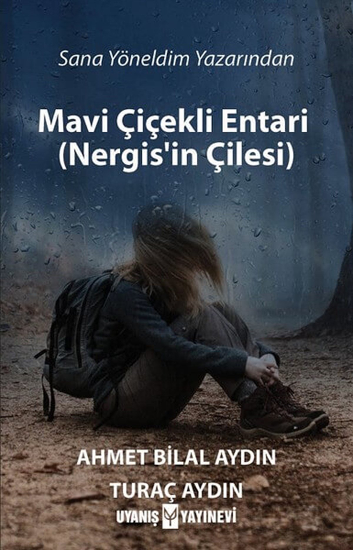 Mavi Çiçekli Entari , Ahmet Bilal Aydın , Uyanış Yayınevi , 9786059069625 ,