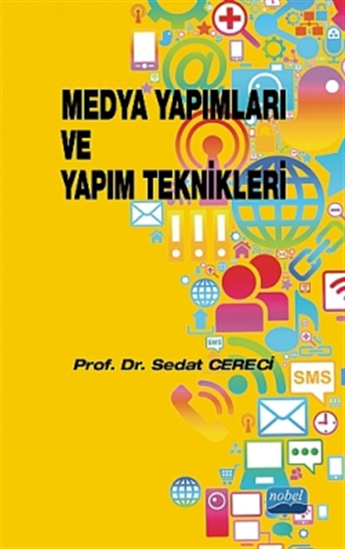 Medya Yapımları ve Yapım Teknikleri