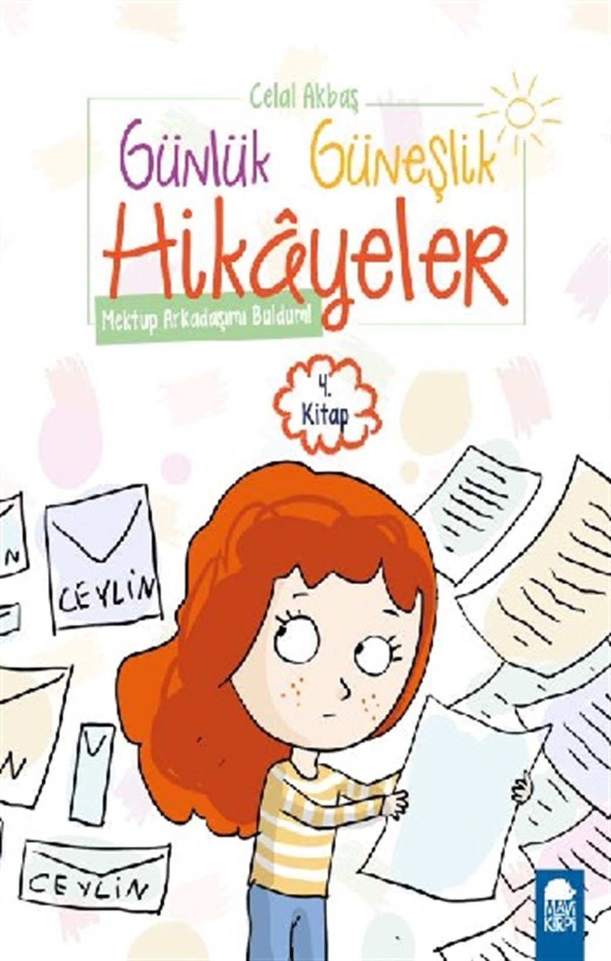 Mektup Arkadaşımı Buldum! – Günlük Güneşlik Hikayeler (1. Sınıf)