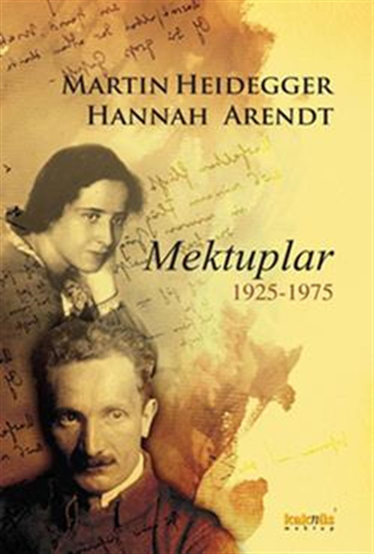 Mektuplar 1925-1975 - Martin Heidegger - Hannah Arendt