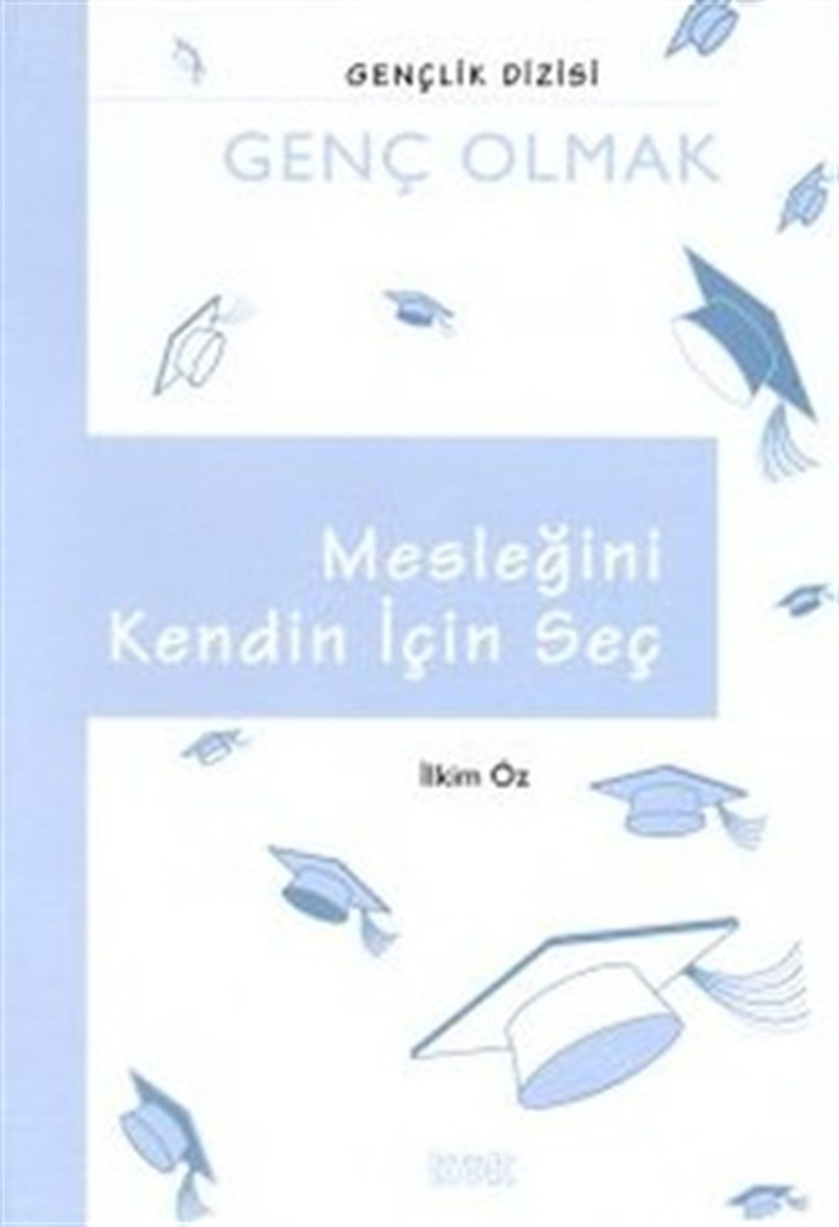 Mesleğini Kendin Seç
