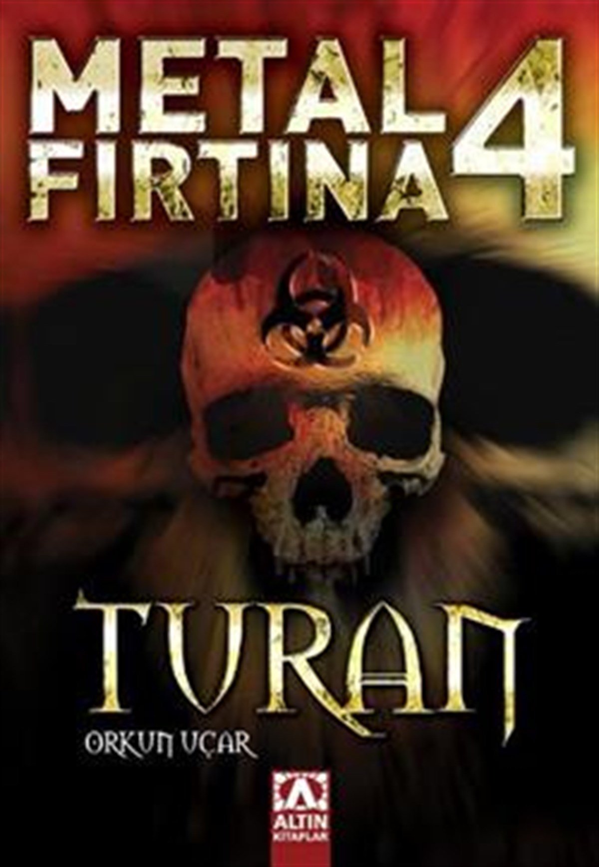 Metal Fırtına 4 Turan