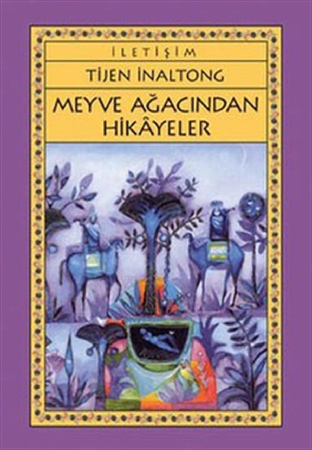 Meyve Ağacından Hikayeler