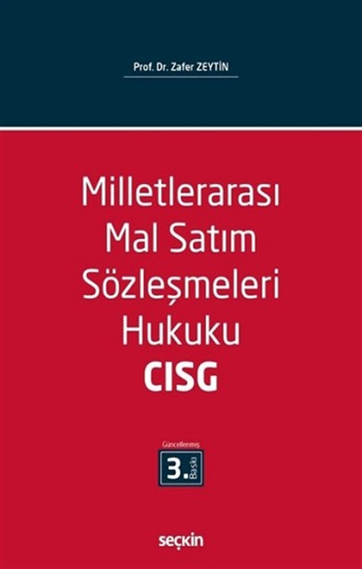 Milletlerarası Mal Satım Sözleşmeleri Hukuku - CISG - Incoterms