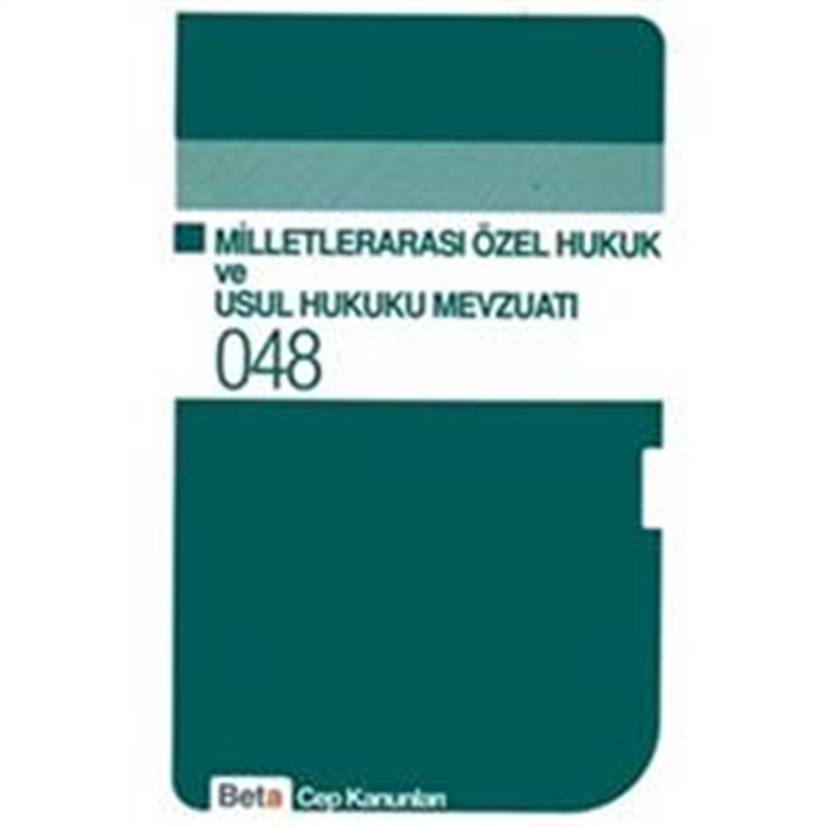 Milletlerarası Özel Hukuk ve Usul Hukuku Mevzuatı