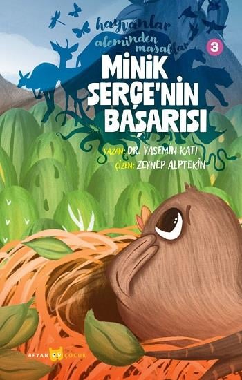 Minik Serçe'nin Başarısı - Hayvanlar Aleminden Masallar - 3