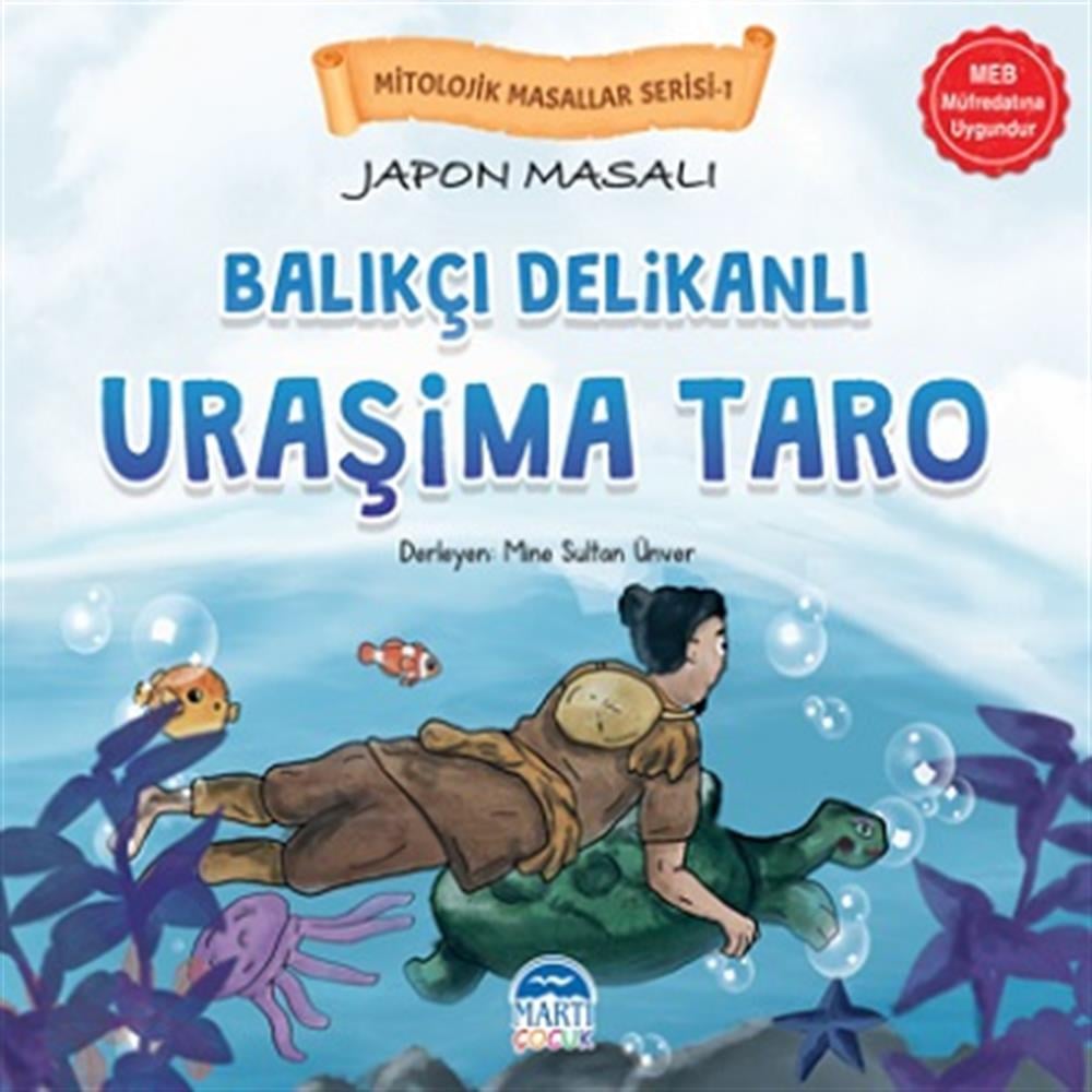 Mitolojik Masallar Serisi -1 – Japon Masalı Uraşima Taro