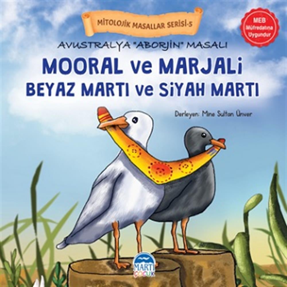 Mitolojik Masallar Serisi -5 – Avustralya Aborjin Masalı Mooral ve Marjali