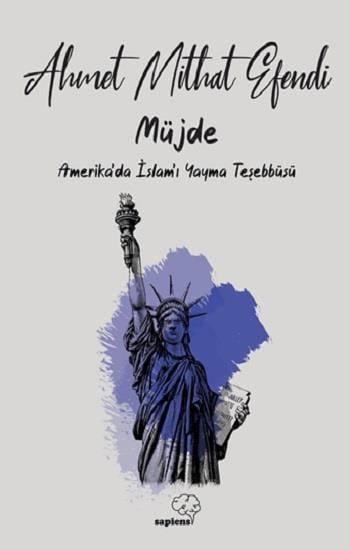 Müjde Amerika’da İslam’ı Yayma Teşebbüsü