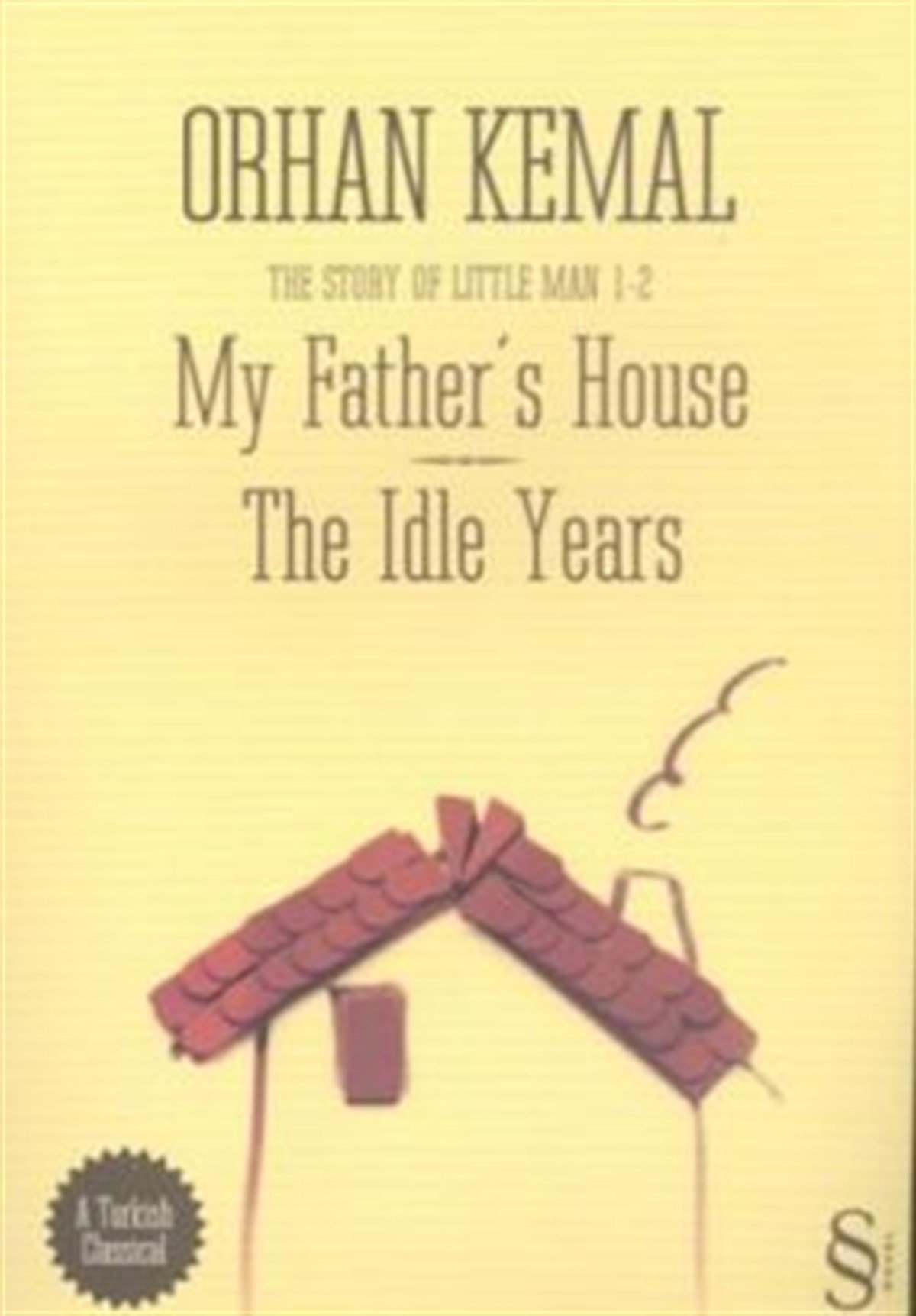 My Father’s House - The Idle Years
