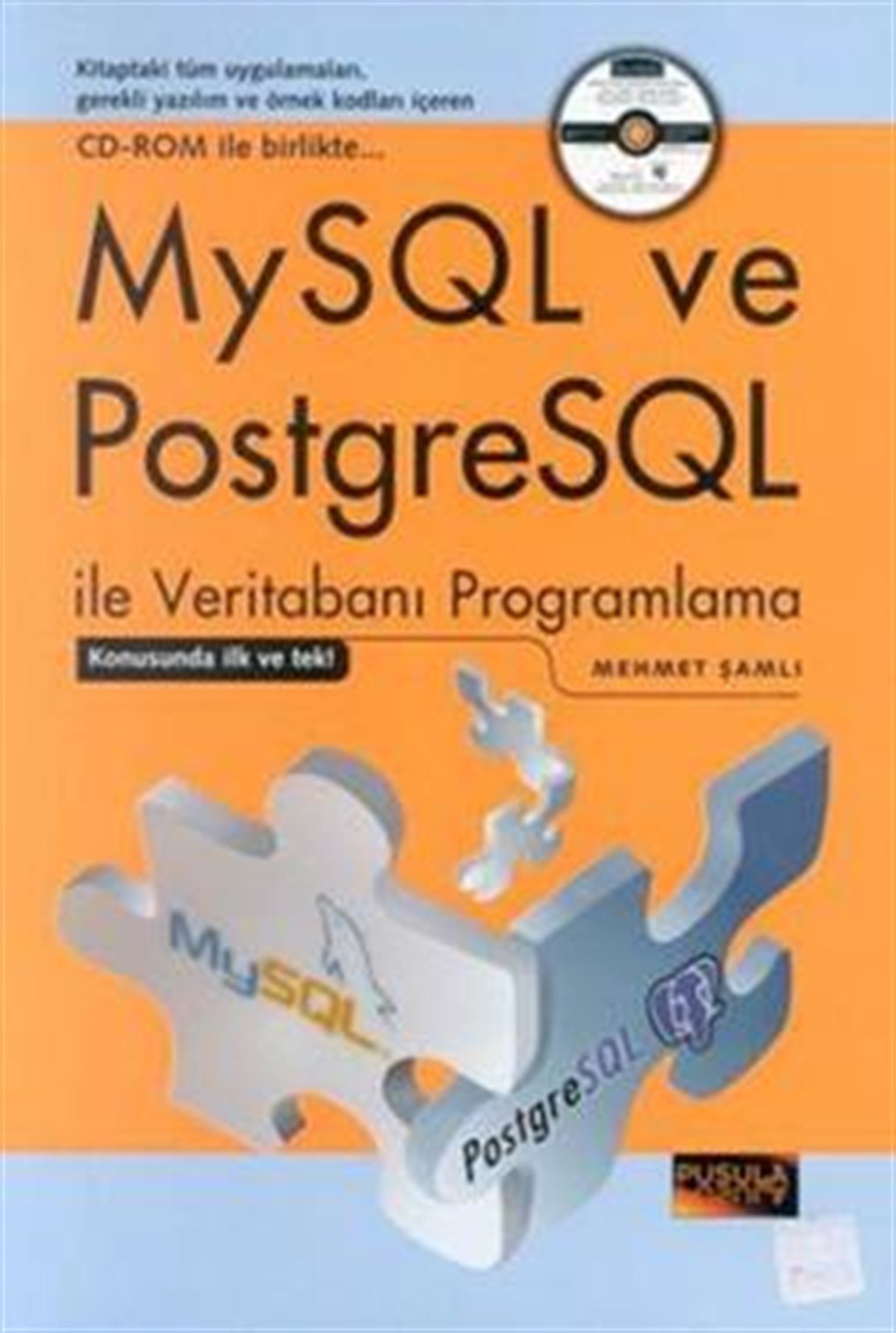 MySQL ve PostgreSQL ile Veritabanı Programlama