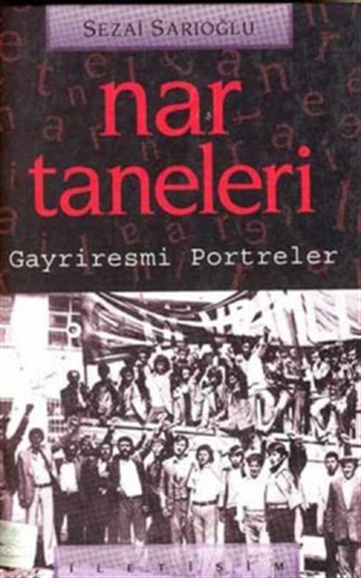 Nar Taneleri: Gayriresmi Portreler