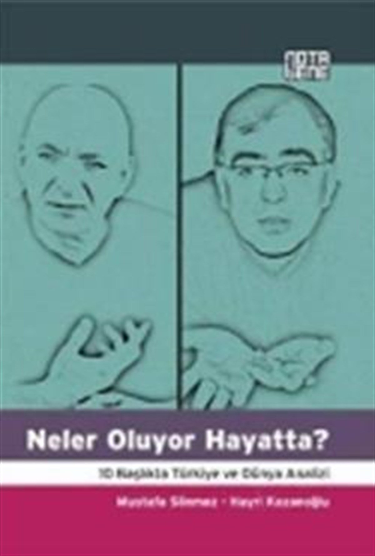 Neler Oluyor Hayatta?