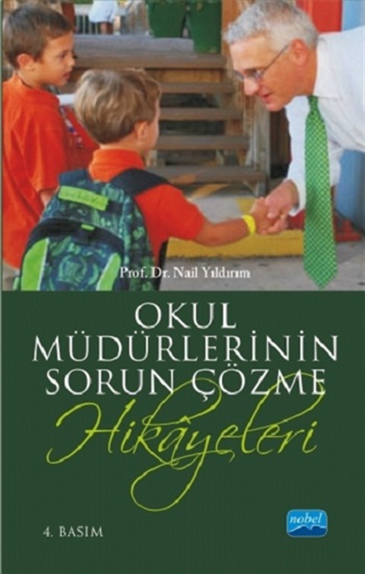 Okul Müdürlerinin Sorun Çözme Hikayeleri