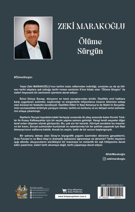 Ölüme Sürgün , Zeki Marakoğlu , Kitap Müptelası Yayınları , 9786256225121 ,