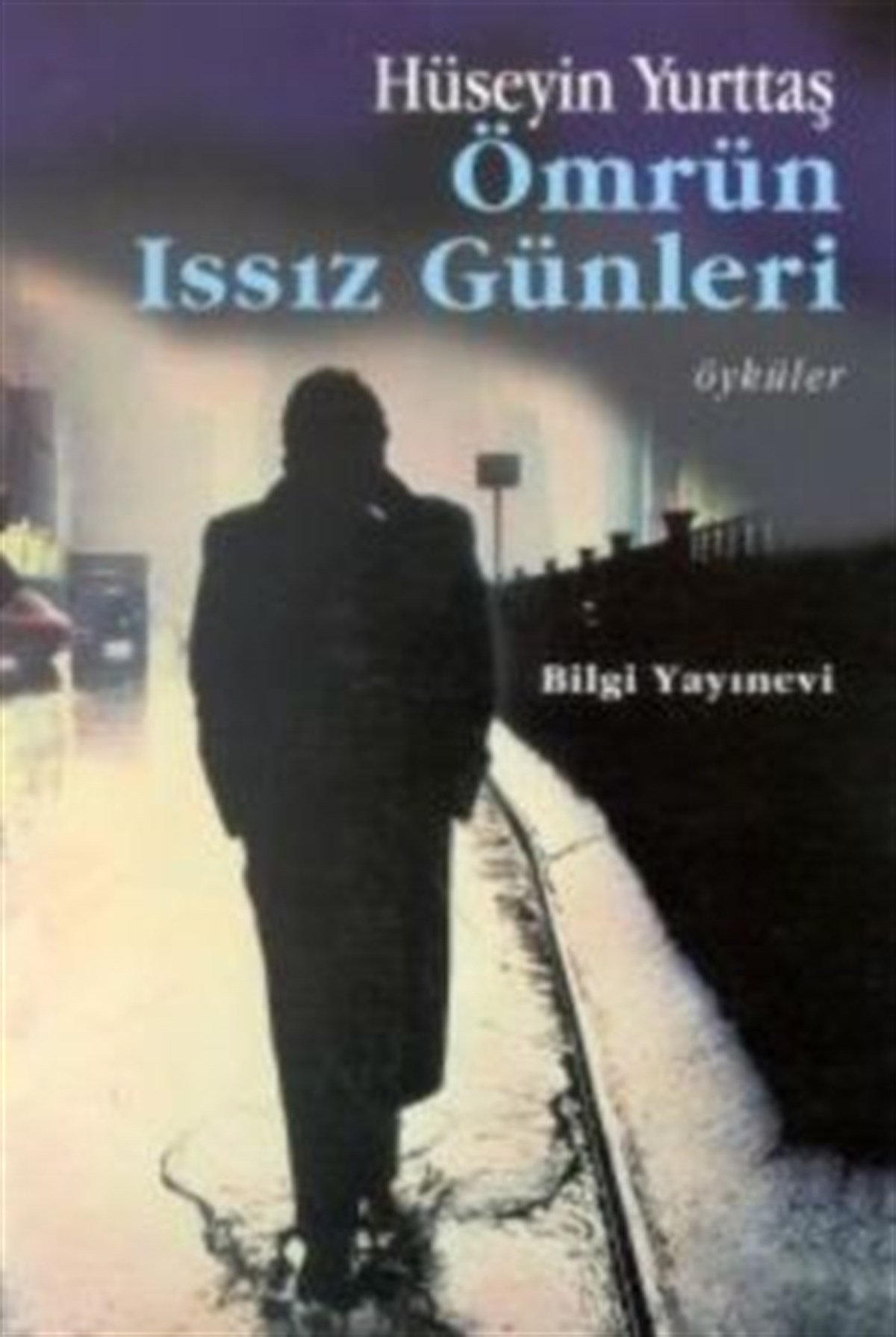 Ömrün Issız Günleri