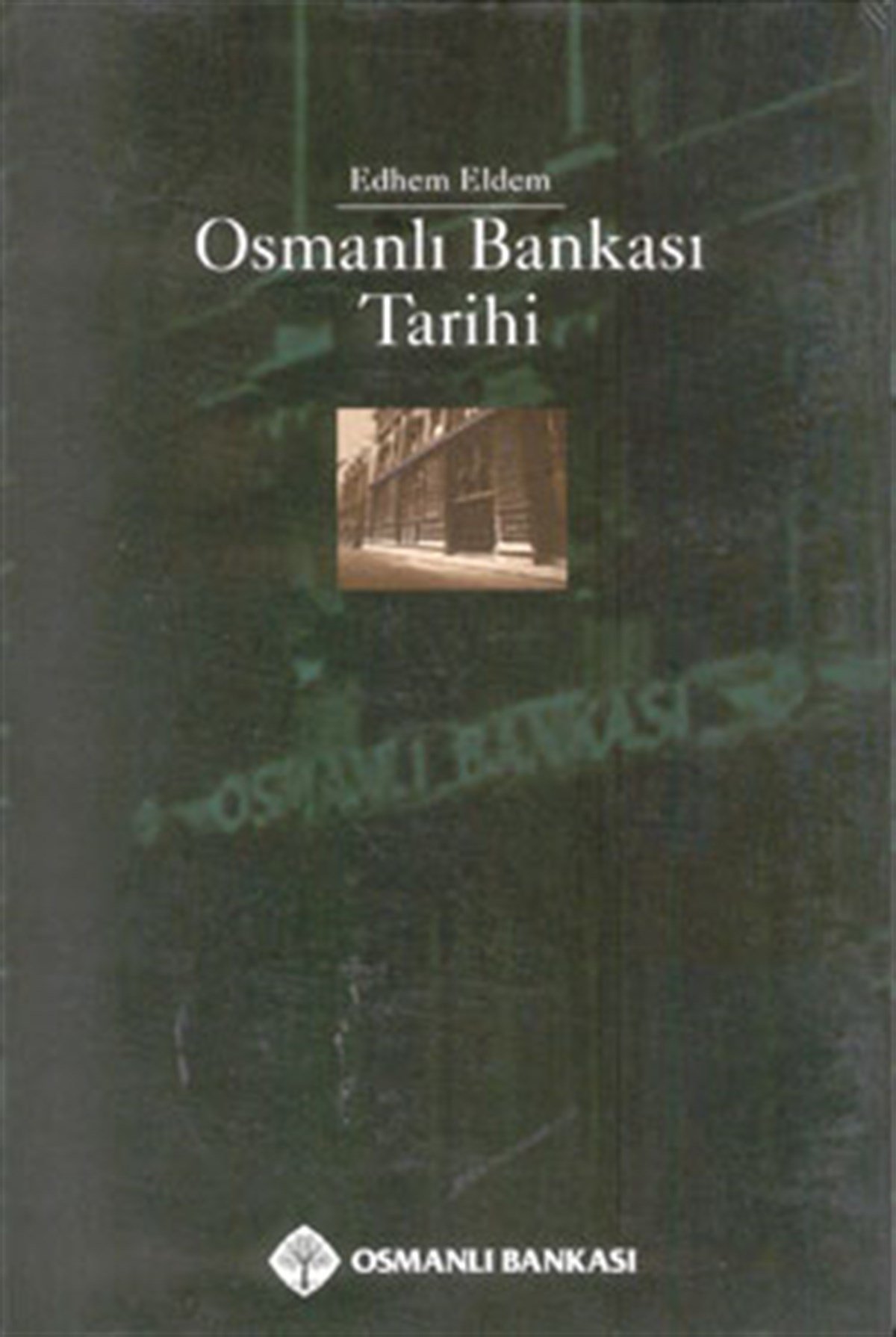 Osmanlı Bankası Tarihi