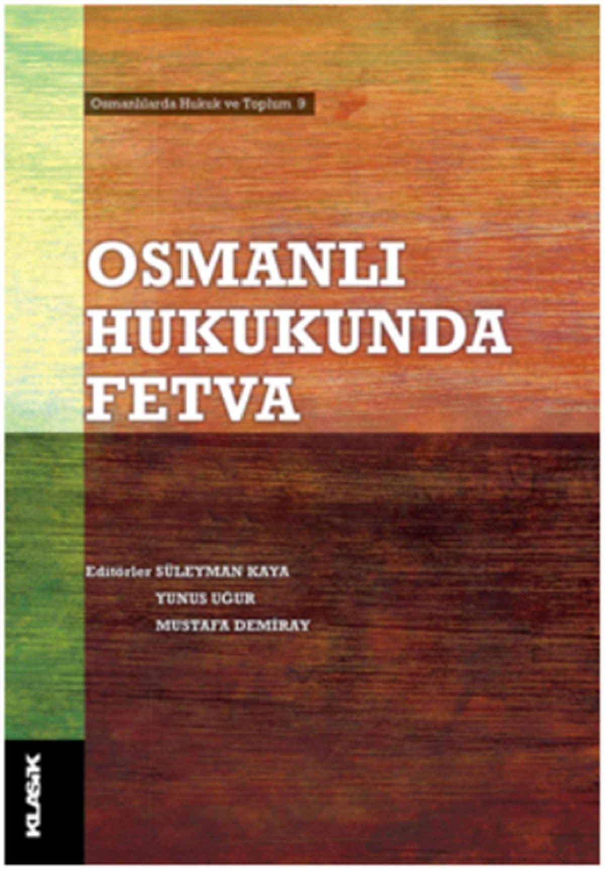Osmanlı Hukukunda Fetva