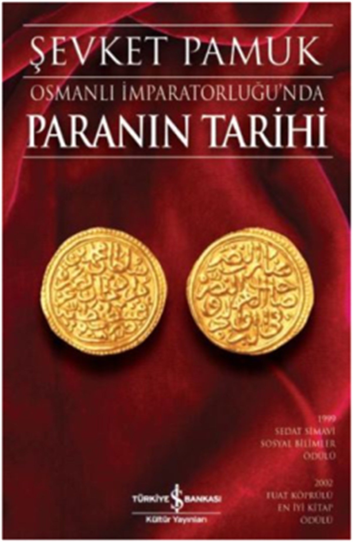 Osmanlı İmparatorluğu’nda Paranın Tarihi