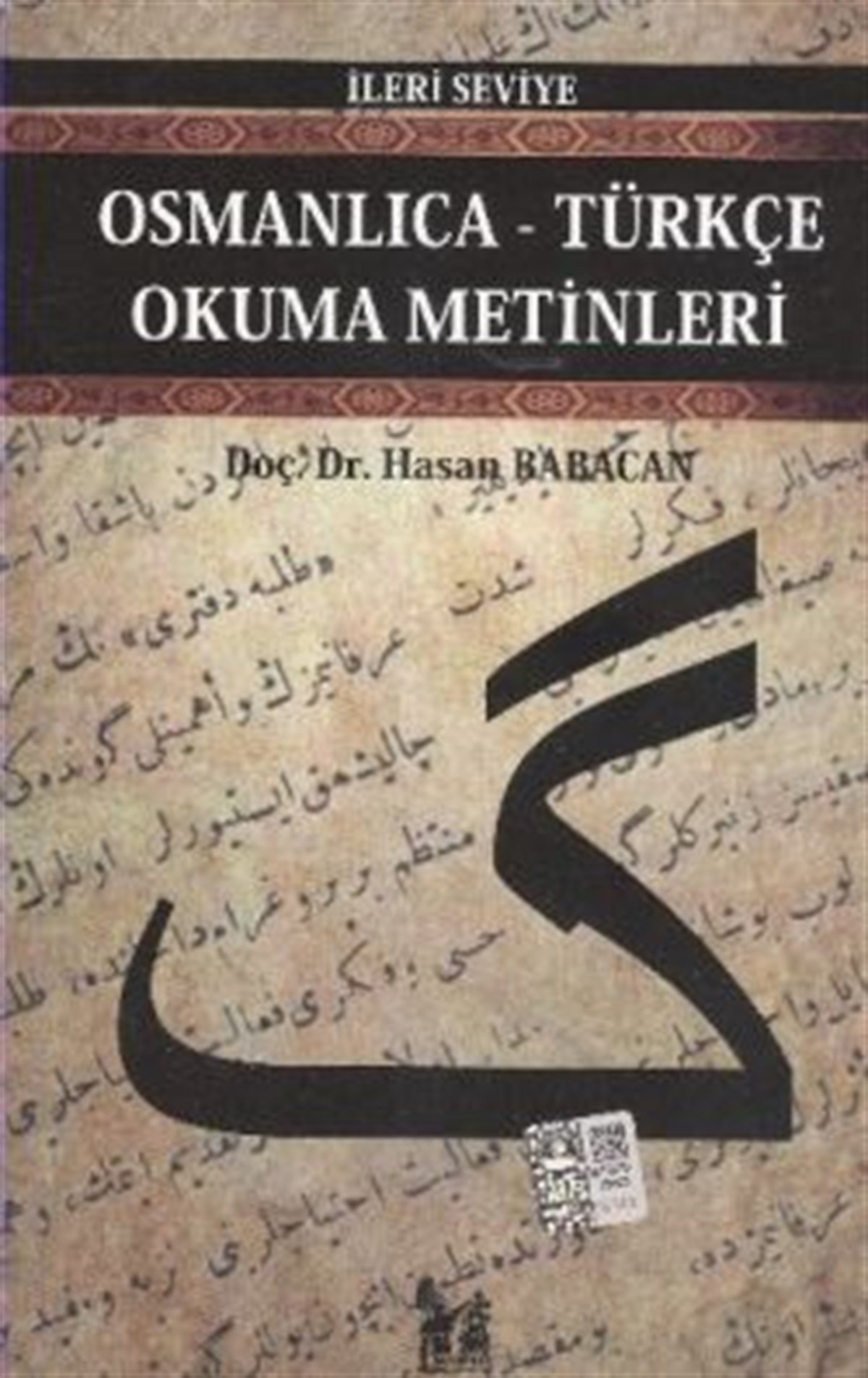 Osmanlıca-Türkçe Okuma Metinleri - İleri Seviye-7