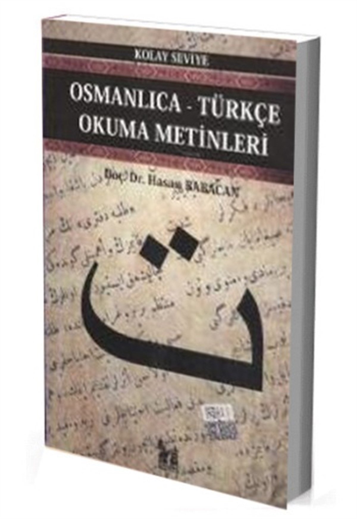 Osmanlıca-Türkçe Okuma Metinleri - Kolay Seviye-3