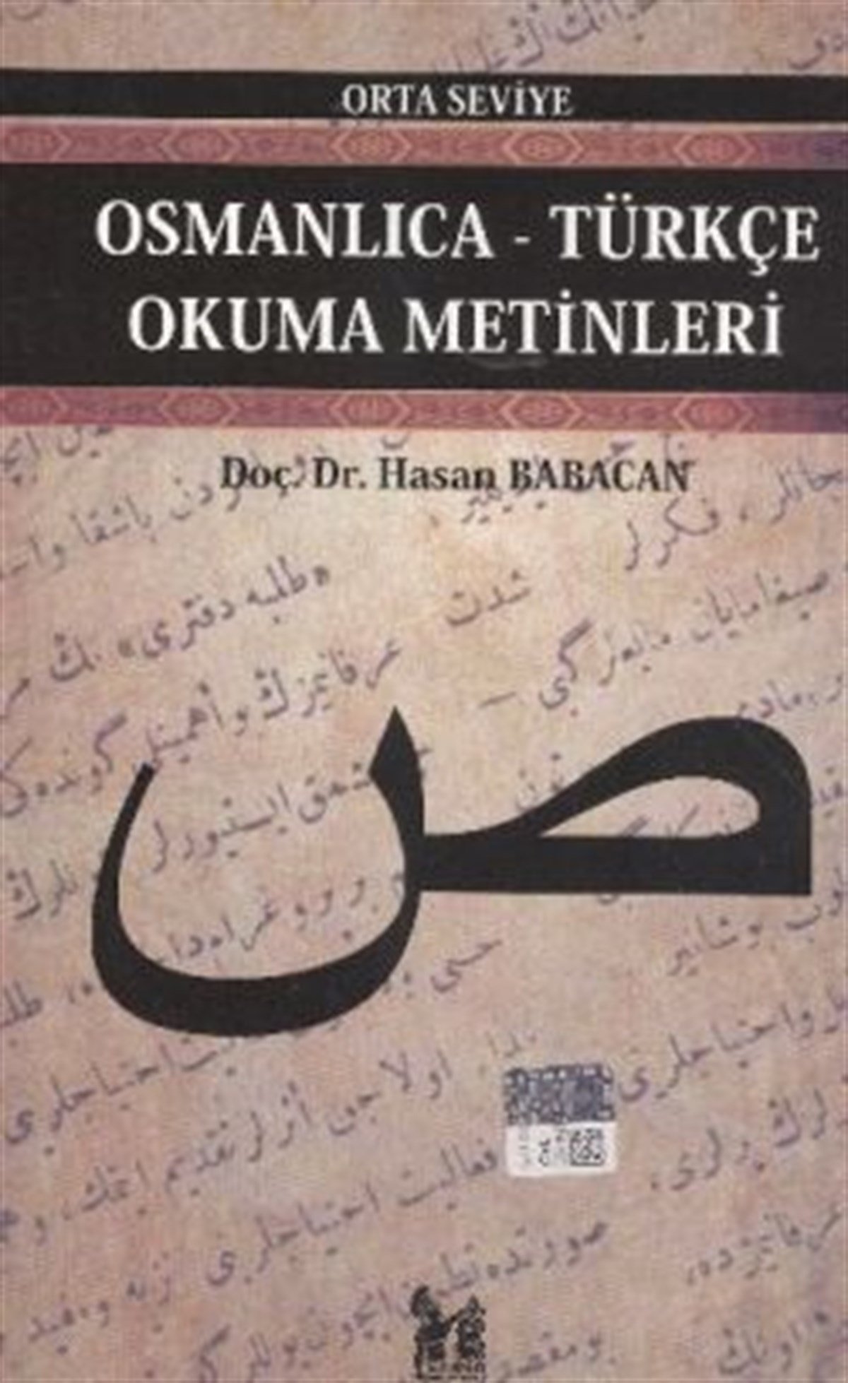 Osmanlıca-Türkçe Okuma Metinleri - Orta Seviye-6