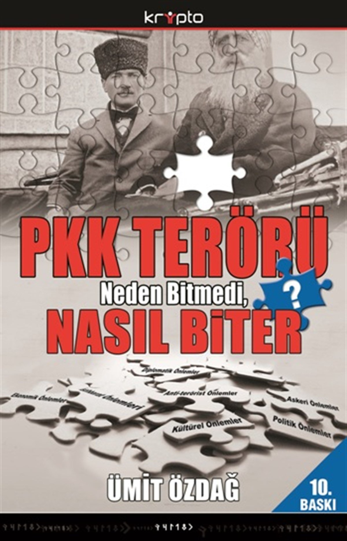 P KK Terörü Neden Bitmedi Nasıl Biter?