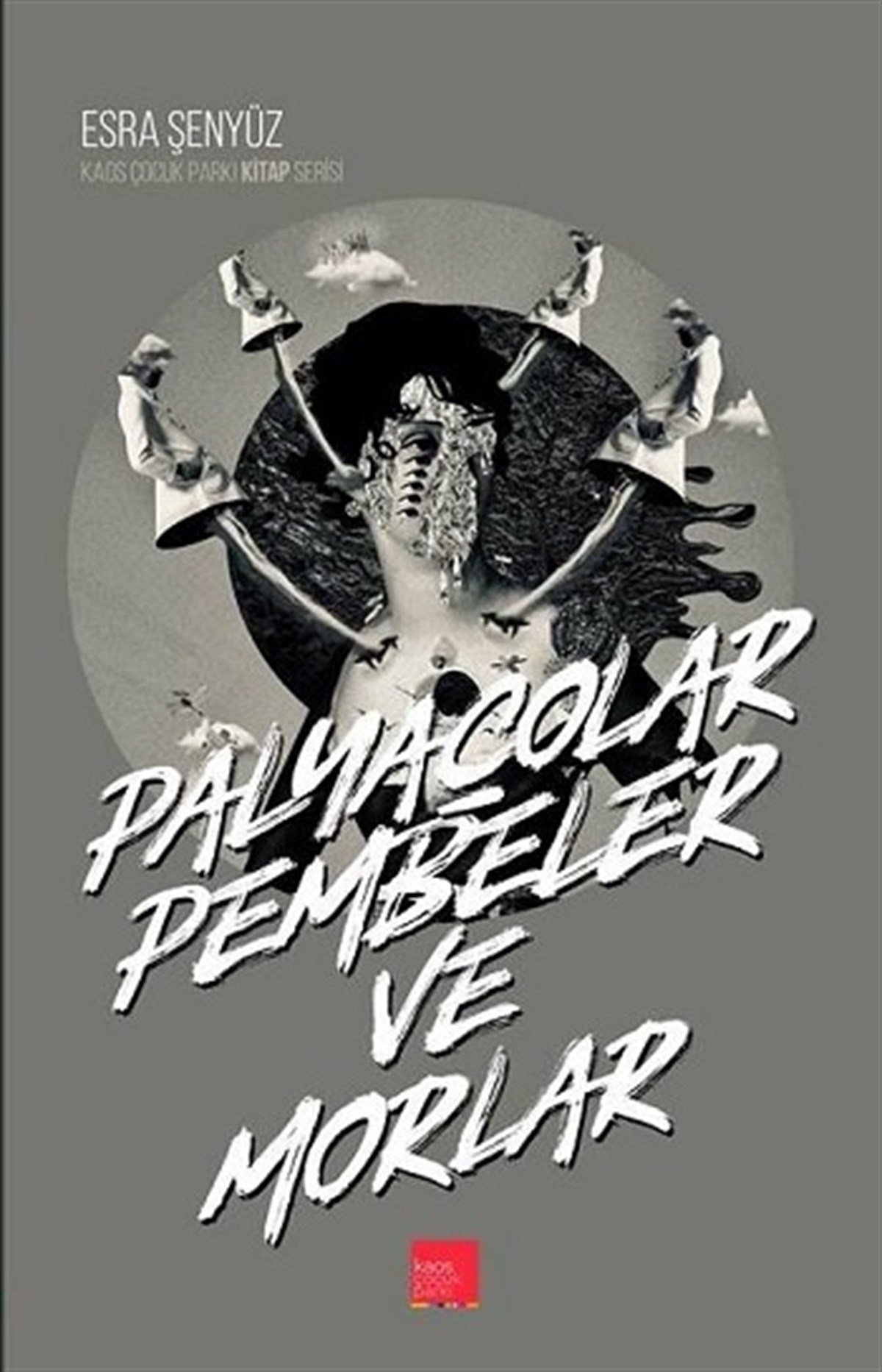 Palyaçolar, Pembeler ve Morlar