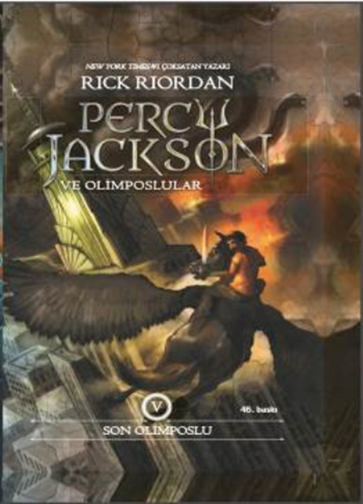Percy Jackson ve Olimposlular 5 - Son Olimposlu (Ciltli)