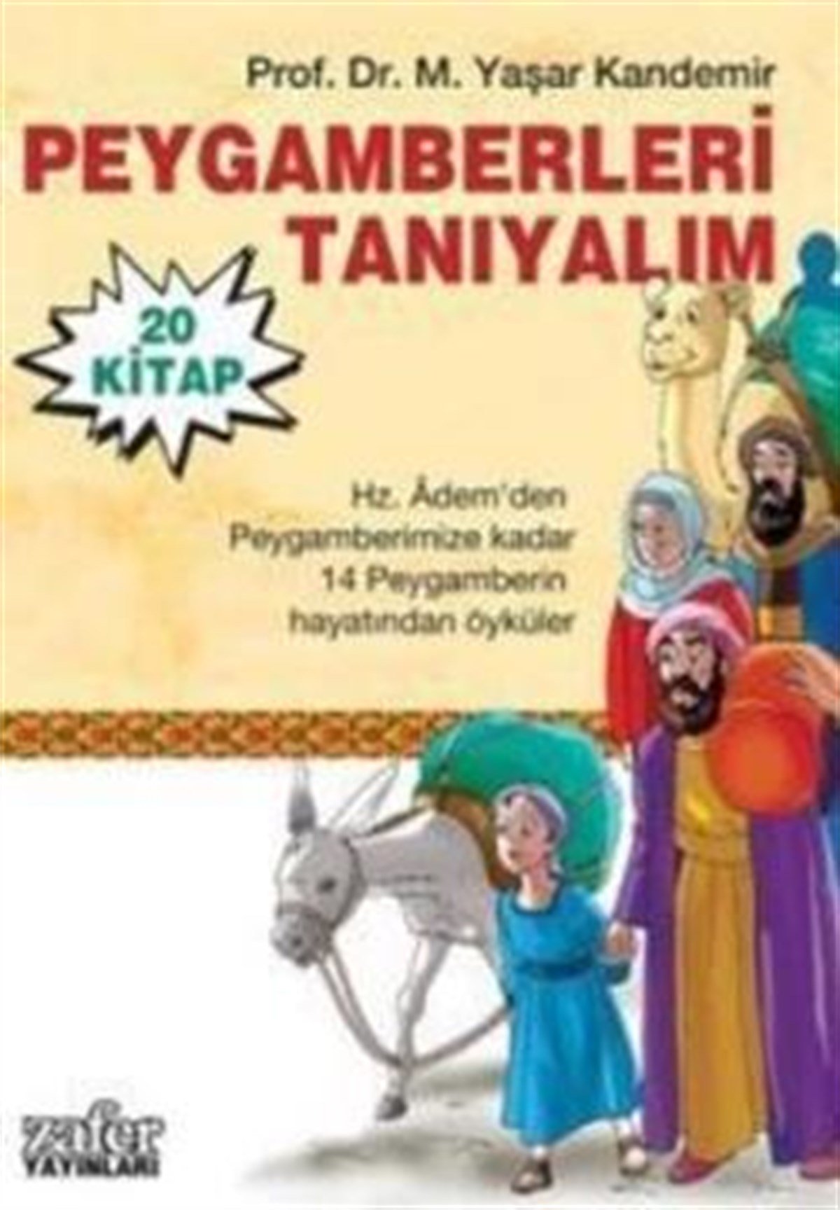 Peygamberleri Tanıyalım (20 Kitap Takım)