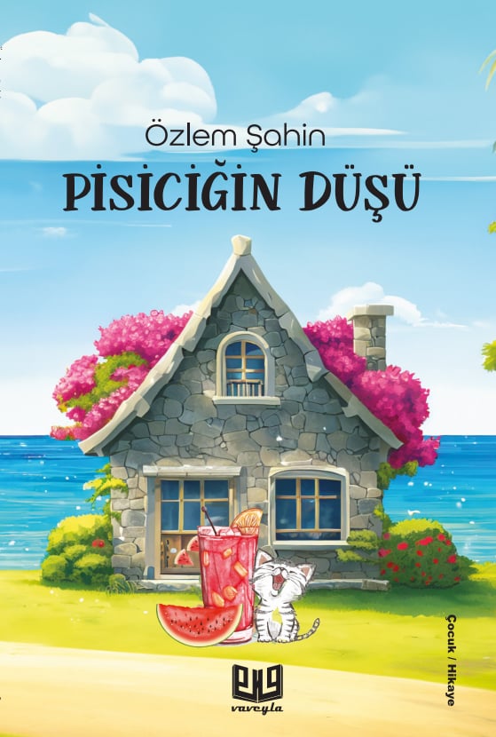 Pisiciğin Düşü , Özlem Şahin , Vaveyla Yayıncılık , 9786257946728 ,