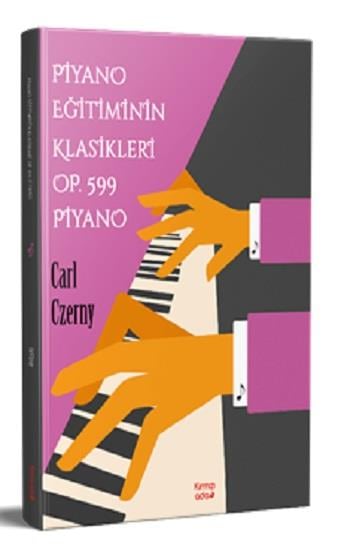 Piyano Eğitimin Klasikleri Op.599