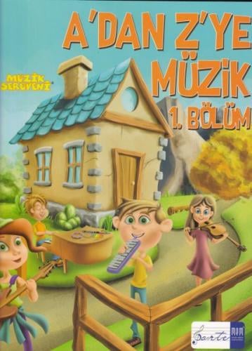 Piyanonun ABC'si 1. Bölüm , Kolektif , Porte Müzik Eğitim Merkezi , 9786055992750 ,