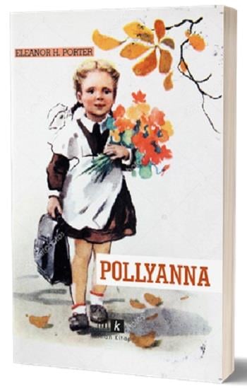 Pollyanna-Tam Metin