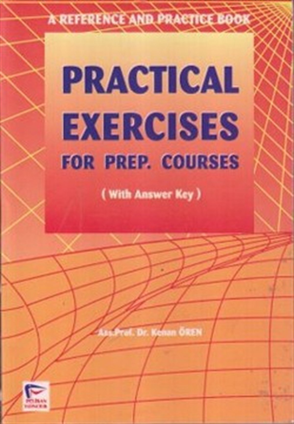 Practıcal Exercıses For Prep. Courses