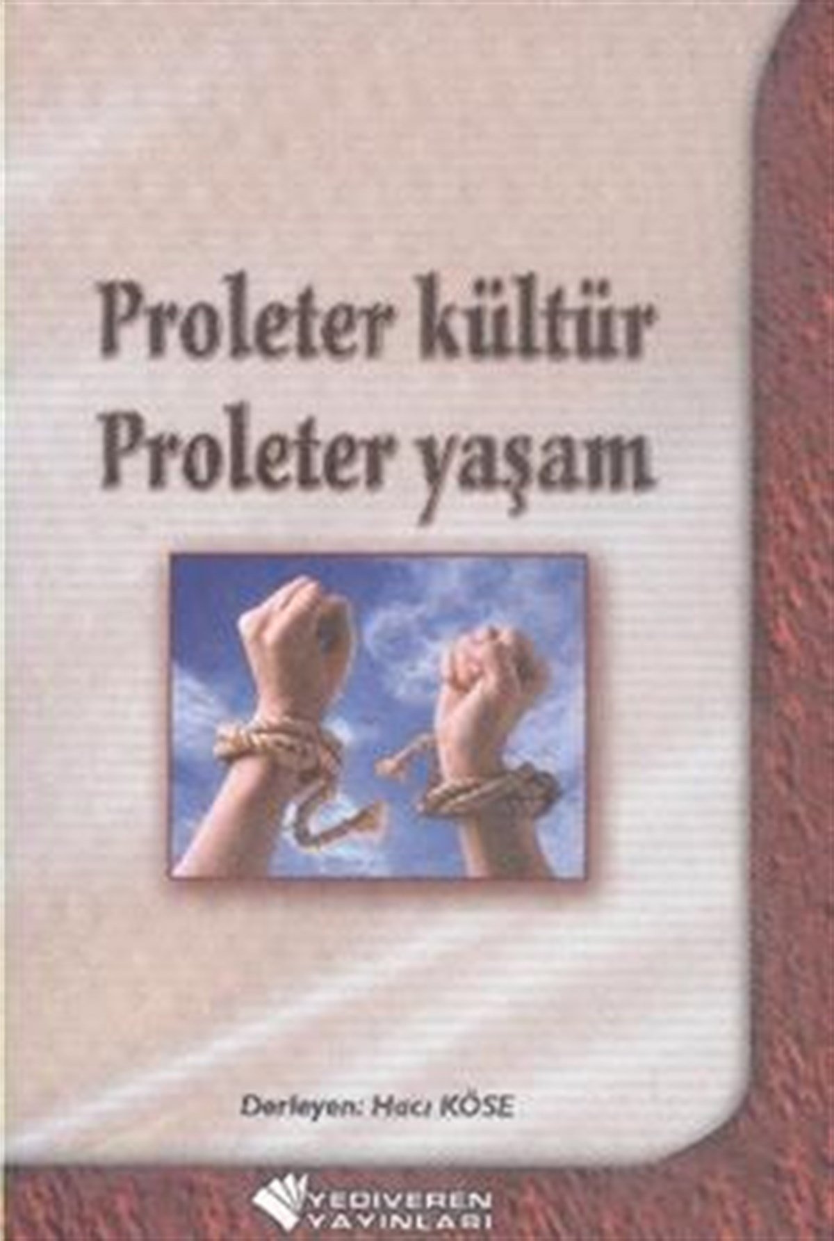 Proleter Kültür Proleter Yaşam