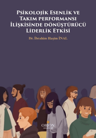 Psikolojik Esenlik ve Takım