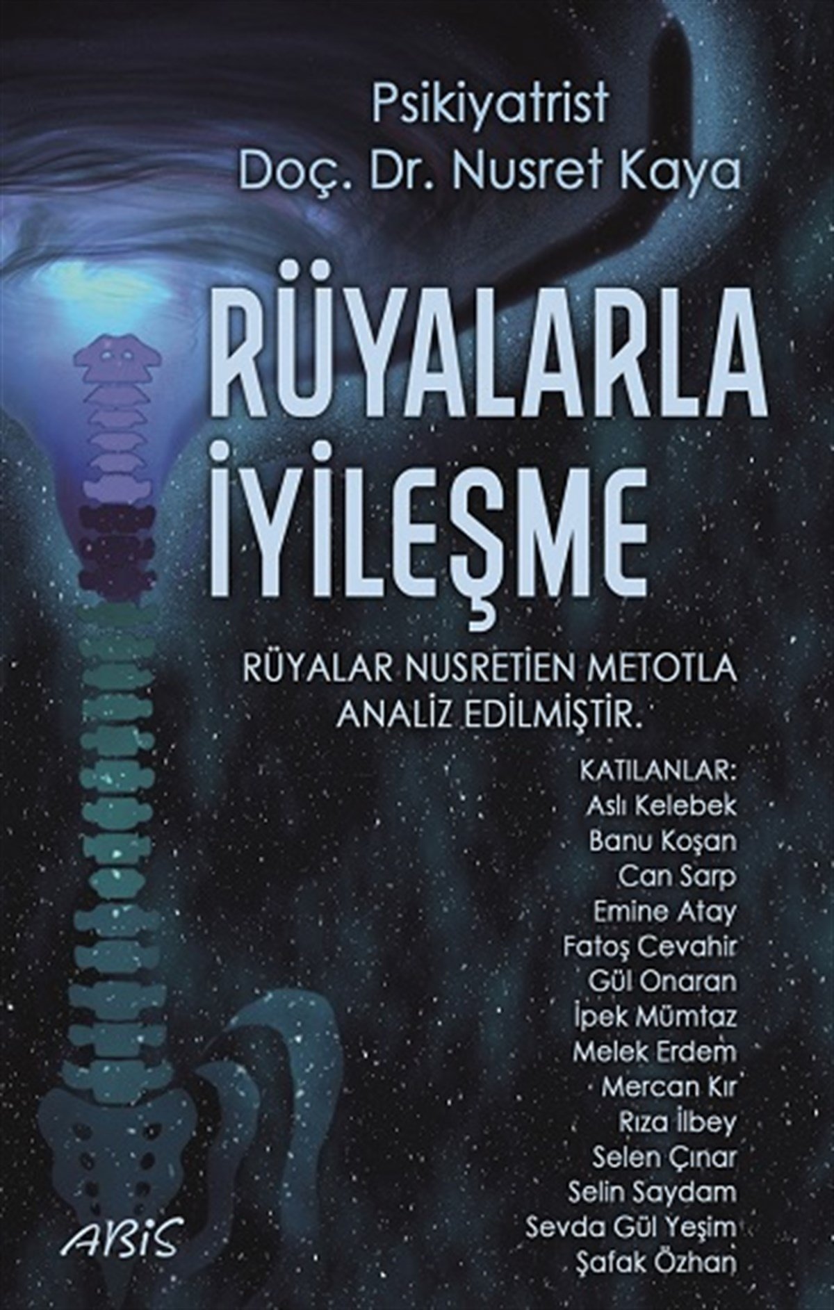 Rüyalarla İyileşme Nusretien Rüya Analizleri