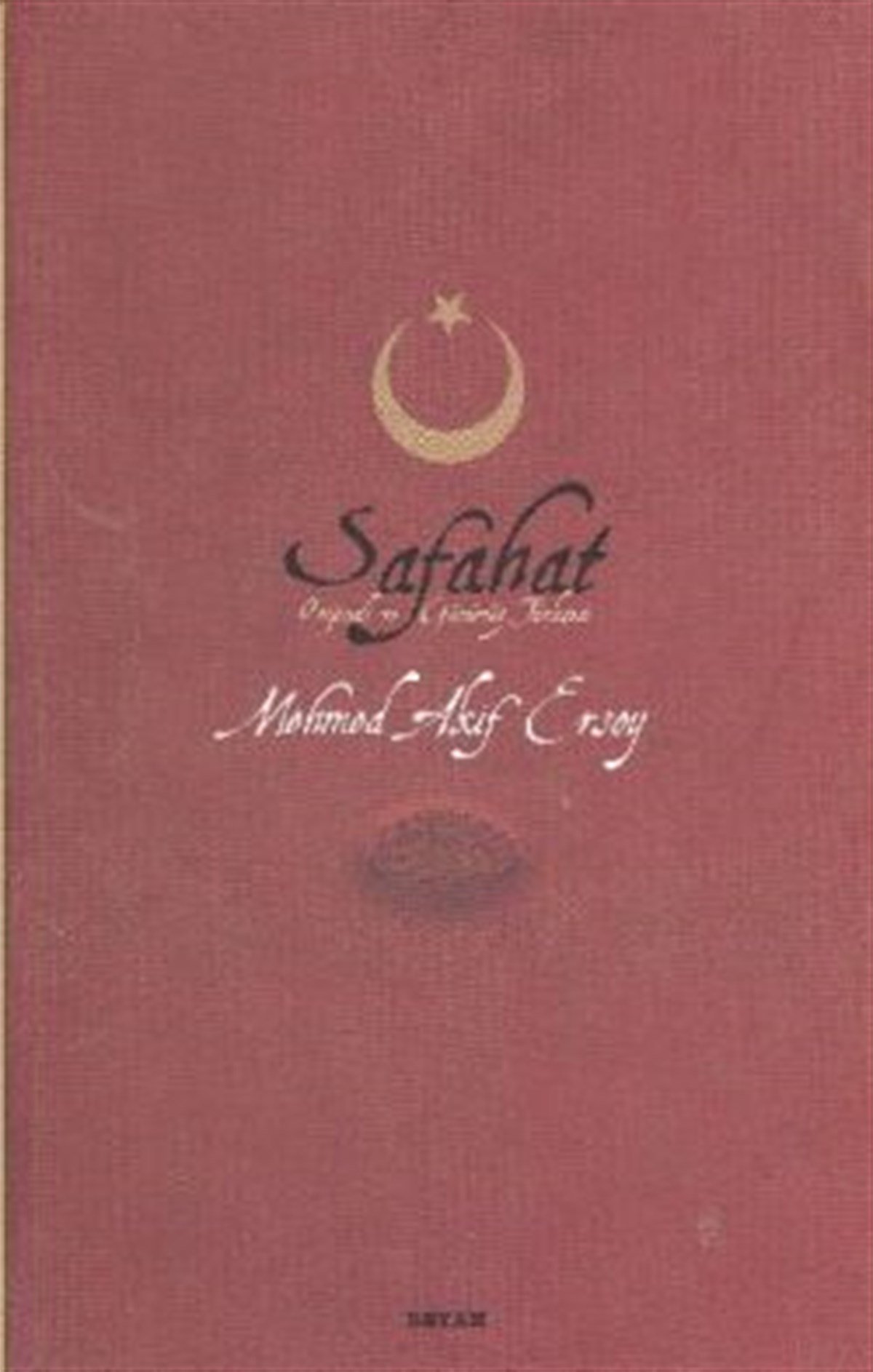 Safahat - Orijinali ve Günümüz Türkçesi