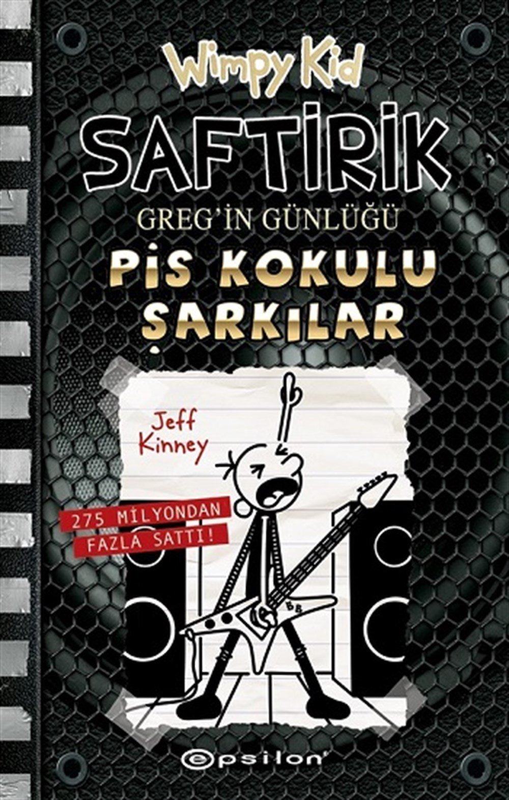 Saftirik Greg’in Günlüğü 17: Pis Kokulu Şarkılar  (Ciltli)