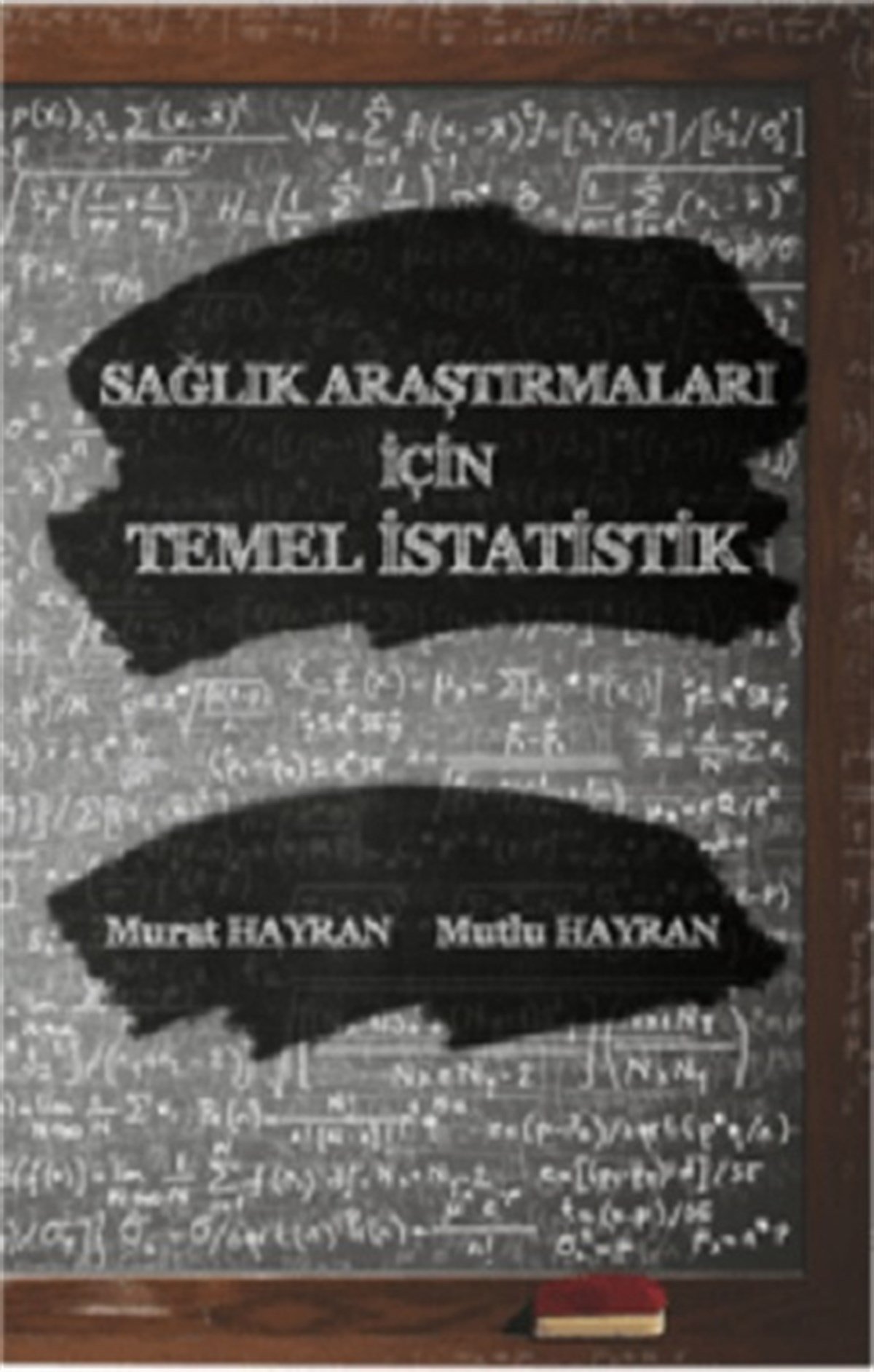 Sağlık Araştırmaları için Temel İstatistik