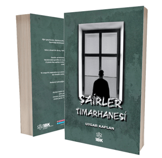 Şairler Tımarhanesi , Uygar Kaplan , İz Bırakan Kalemler , 9786057287601 ,
