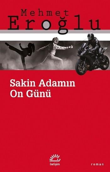 Sakin Adamın On Günü