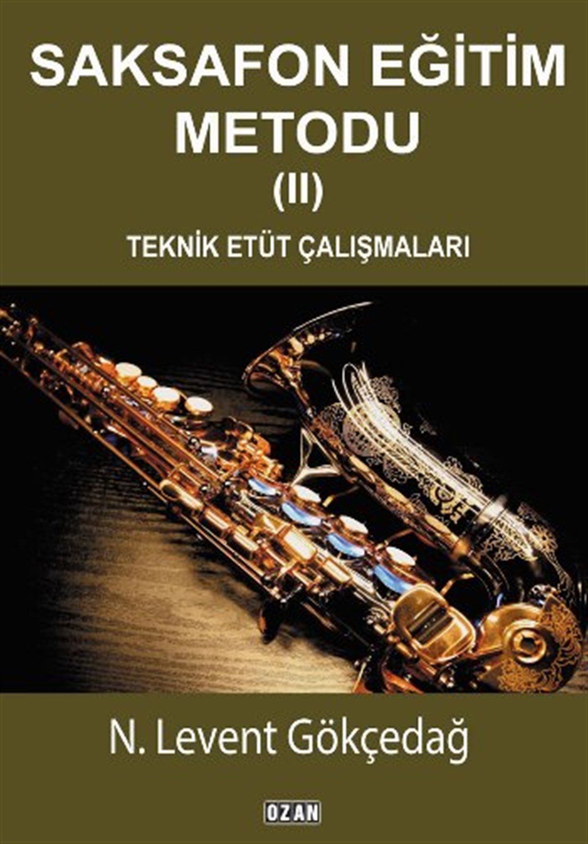 Saksafon Eğitim Metodu 2 Teknik Etüt Çalışmaları