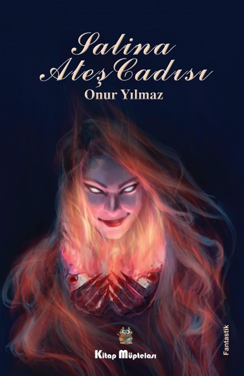 Salina Ateş Cadısı , Onur Yılmaz , Kitap Müptelası Yayınları , 9786256447158 ,