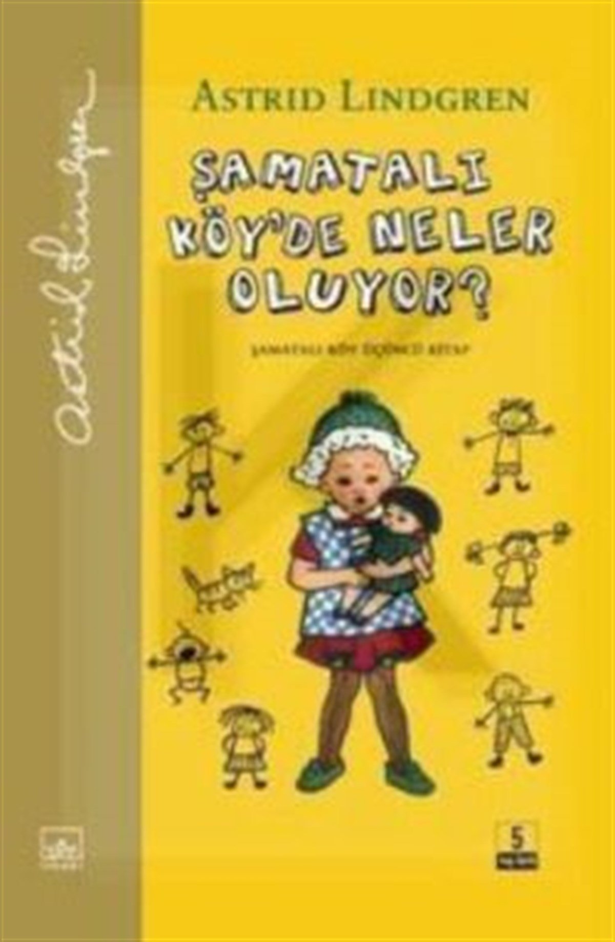 Şamatalı Köyde Neler Oluyor 3. Kitap (Ciltli)